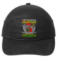 We Were The Best America Had Vietnam Veteran Brothers 7-Panel Snapback Hat