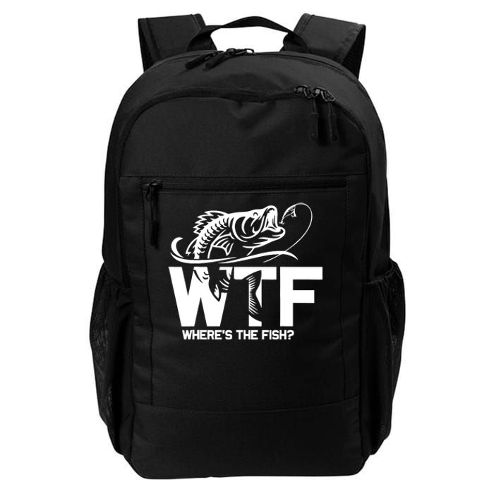 Wtf WhereS The Fish Funny Fishing Lover Gift Daily Commute Backpack