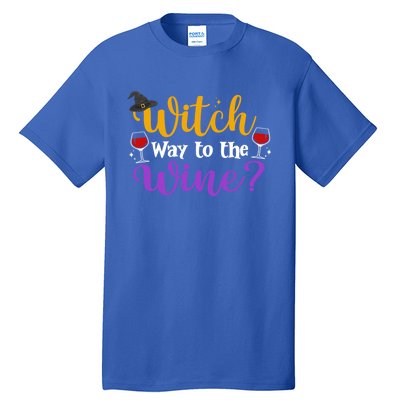 Witch Way To The Wine Funny Halloween Wine Lovers Witch Pun Gift Tall T-Shirt