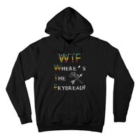 WTF Wheres The Frybread Native American Hoodie