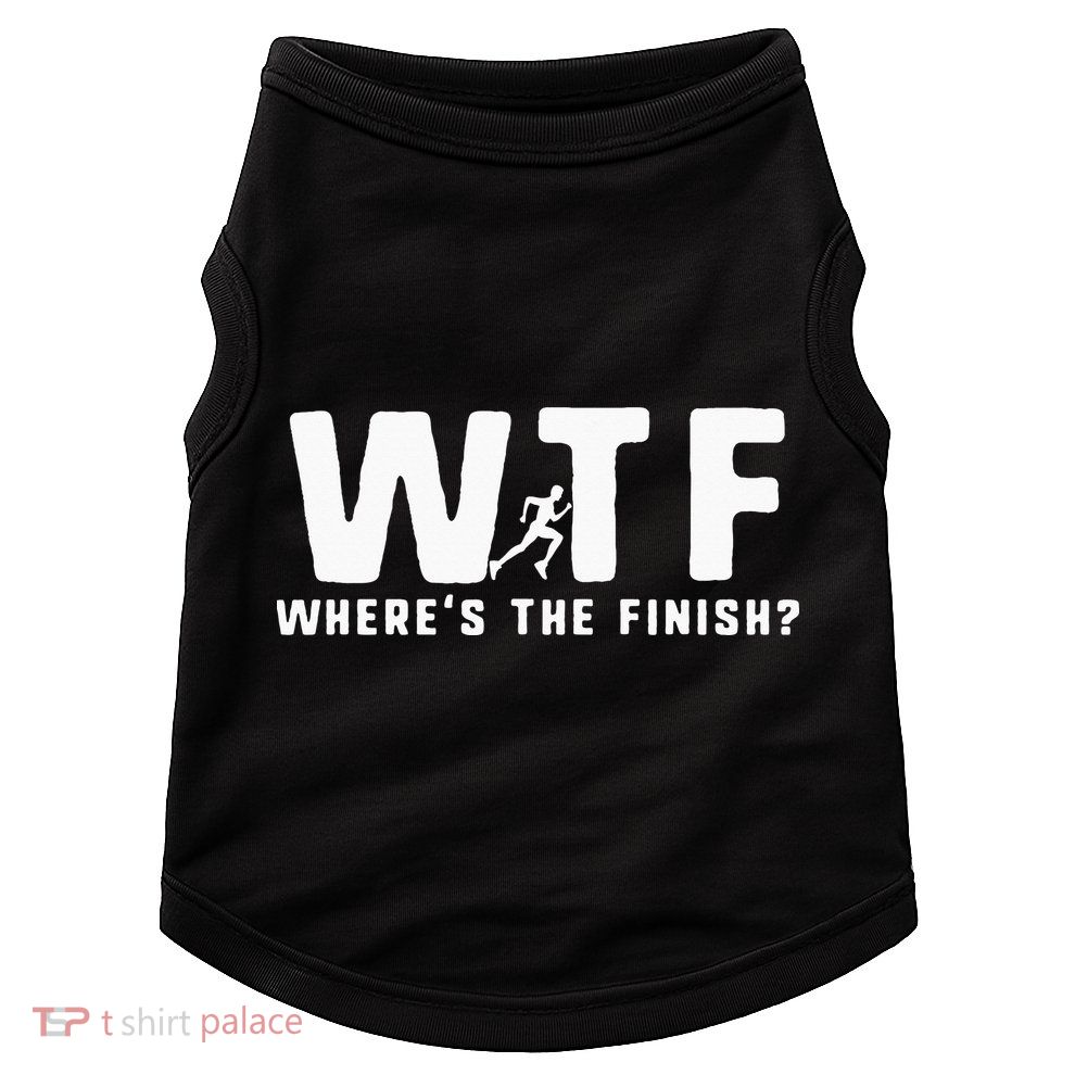 WTF Where's The Finish Funny Running Doggie Tank