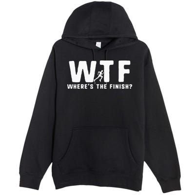 WTF Where's The Finish Funny Running Premium Pullover Hoodie