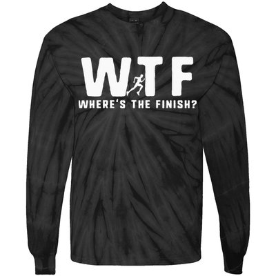 WTF Where's The Finish Funny Running Tie-Dye Long Sleeve Shirt