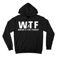 WTF Where's The Finish Funny Running Tall Hoodie