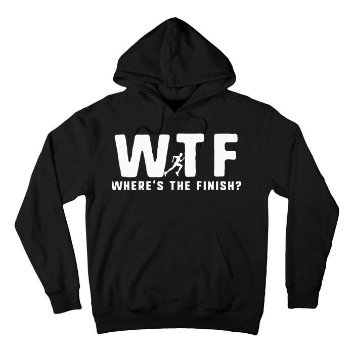 WTF Where's The Finish Funny Running Tall Hoodie