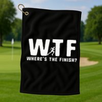 WTF Where's The Finish Funny Running Golf Towel
