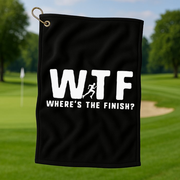 WTF Where's The Finish Funny Running Golf Towel