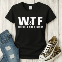 WTF Where's The Finish Funny Running Womens T-Shirt