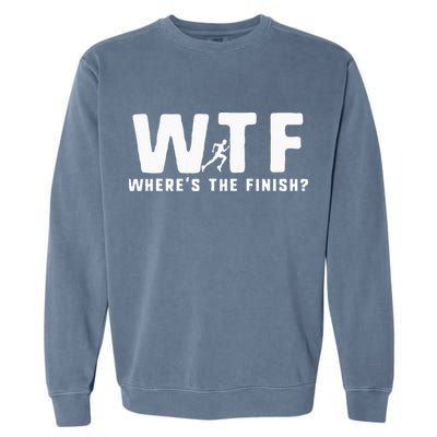 WTF Where's The Finish Funny Running Garment-Dyed Sweatshirt