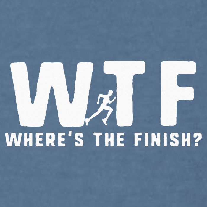 WTF Where's The Finish Funny Running Garment-Dyed Sweatshirt