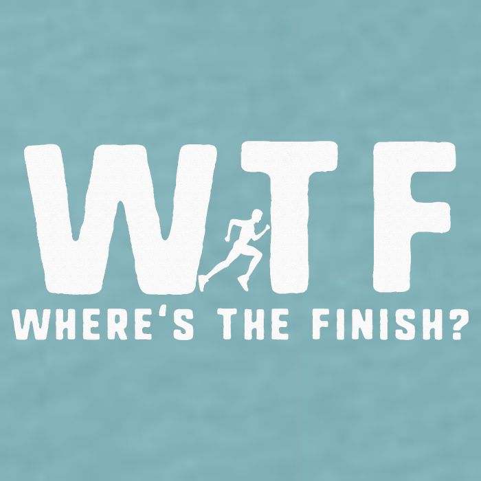 WTF Where's The Finish Funny Running Sueded Cloud Jersey T-Shirt