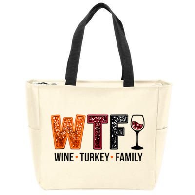 Wtf Wine Turkey Family Zip Tote Bag