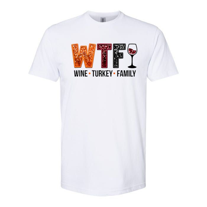 Wtf Wine Turkey Family Softstyle CVC T-Shirt