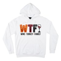 Wtf Wine Turkey Family Hoodie