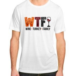 Wtf Wine Turkey Family Adult ChromaSoft Performance T-Shirt