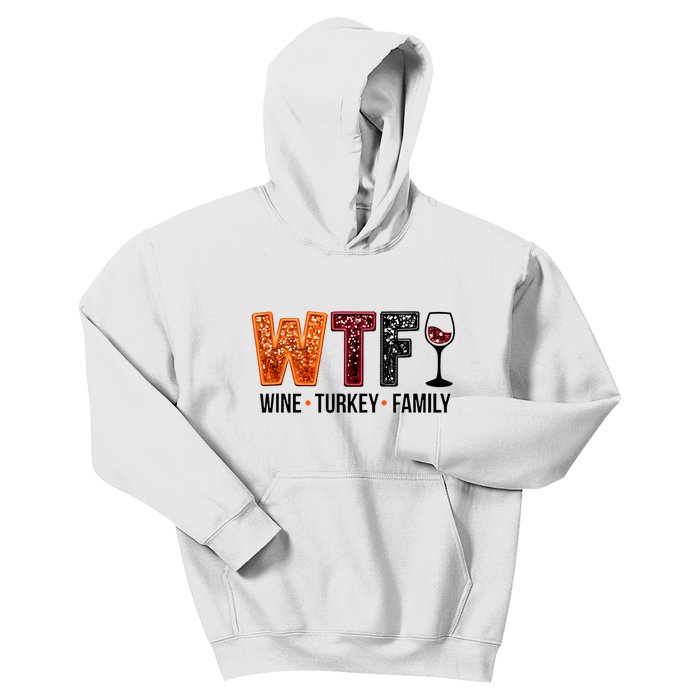 Wtf Wine Turkey Family Kids Hoodie