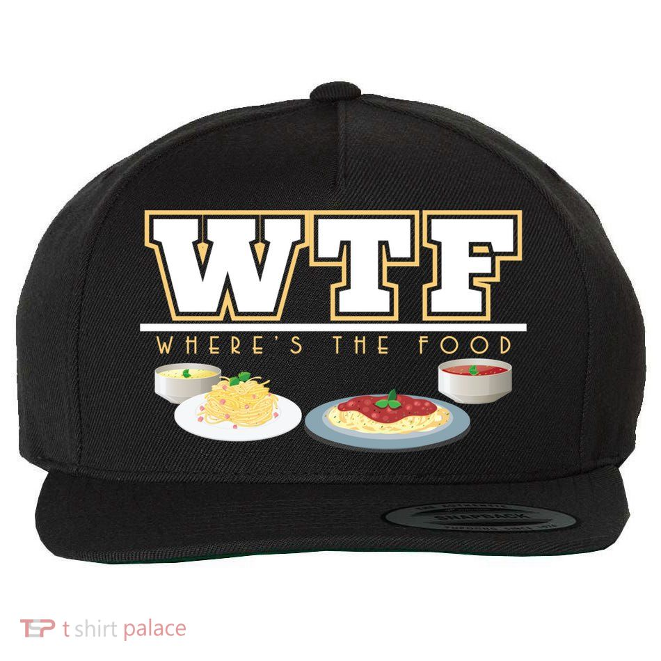 Wtf Wheres The Food Italian Pasta Spaghetti Lover Great Gift Wool Snapback Cap
