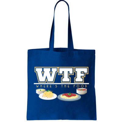 Wtf Wheres The Food Italian Pasta Spaghetti Lover Great Gift Tote Bag