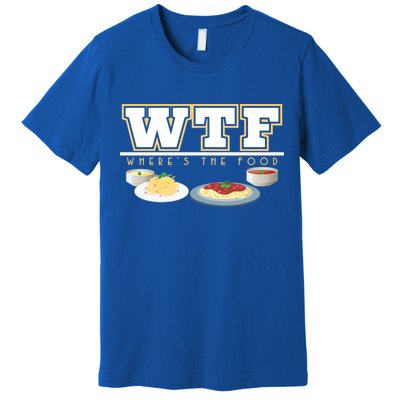 Wtf Wheres The Food Italian Pasta Spaghetti Lover Great Gift Premium T-Shirt