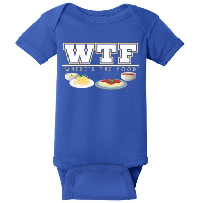 Wtf Wheres The Food Italian Pasta Spaghetti Lover Great Gift Baby Bodysuit