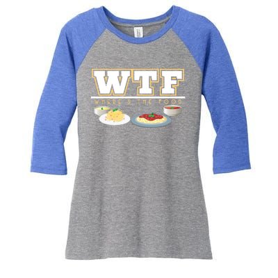 Wtf Wheres The Food Italian Pasta Spaghetti Lover Great Gift Women's Tri-Blend 3/4-Sleeve Raglan Shirt