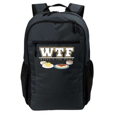 Wtf Wheres The Food Italian Pasta Spaghetti Lover Great Gift Daily Commute Backpack