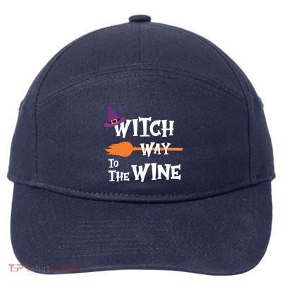 Witch Way To The Wine Funny Halloween Drinking Top 7-Panel Snapback Hat