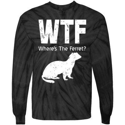 WTF Wheres The Ferret Funny Ferret Tie-Dye Long Sleeve Shirt