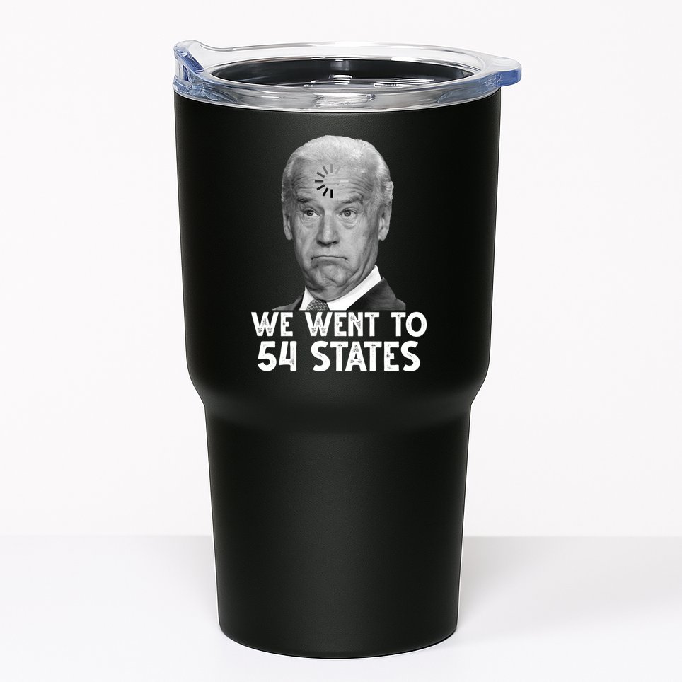 We Went To 54 States Joe Biden Loading Anti Biden Funny Tumbler