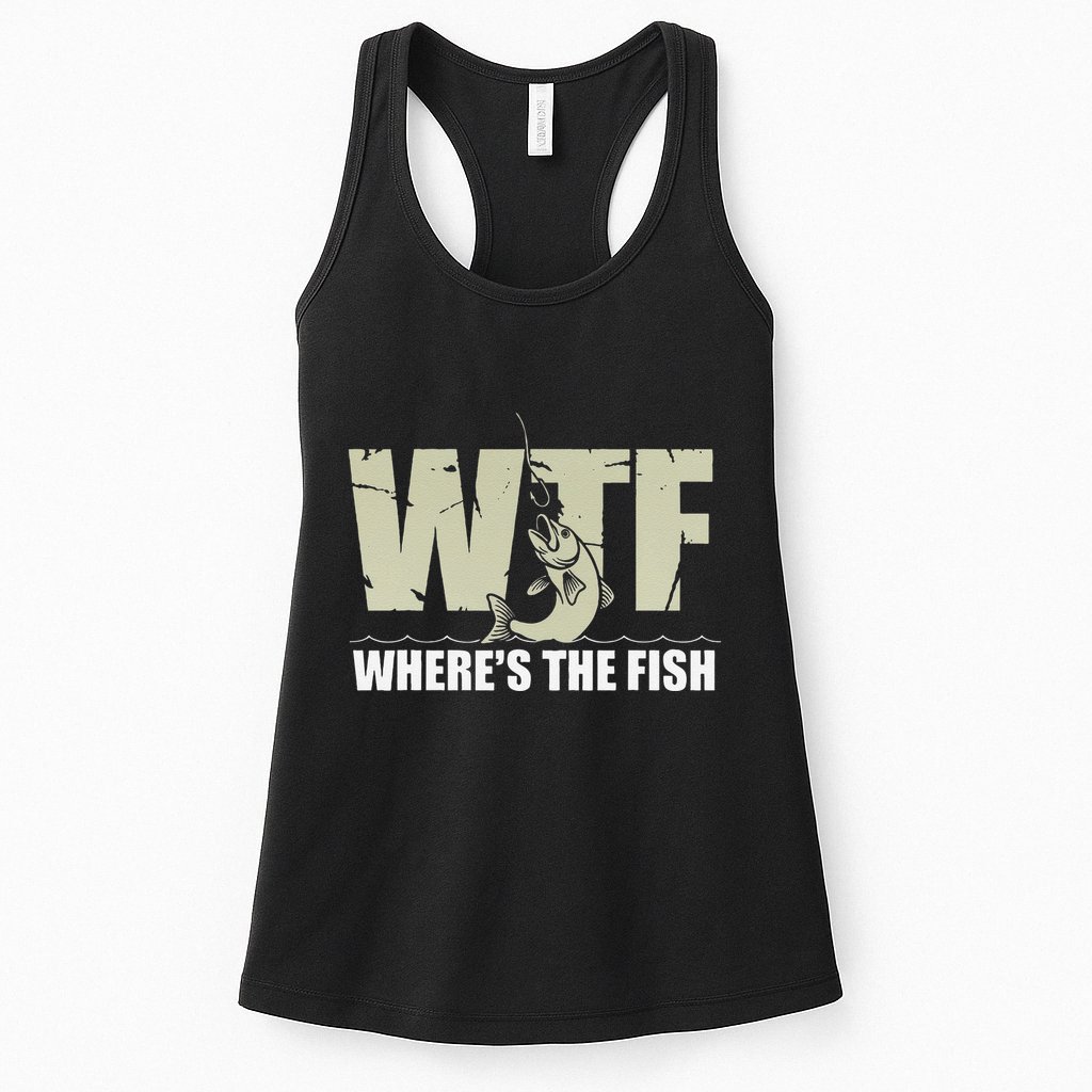 Wtf WhereS The Fish Funny Catching Fish Fishing Fisherman .Png Womens Tank Top