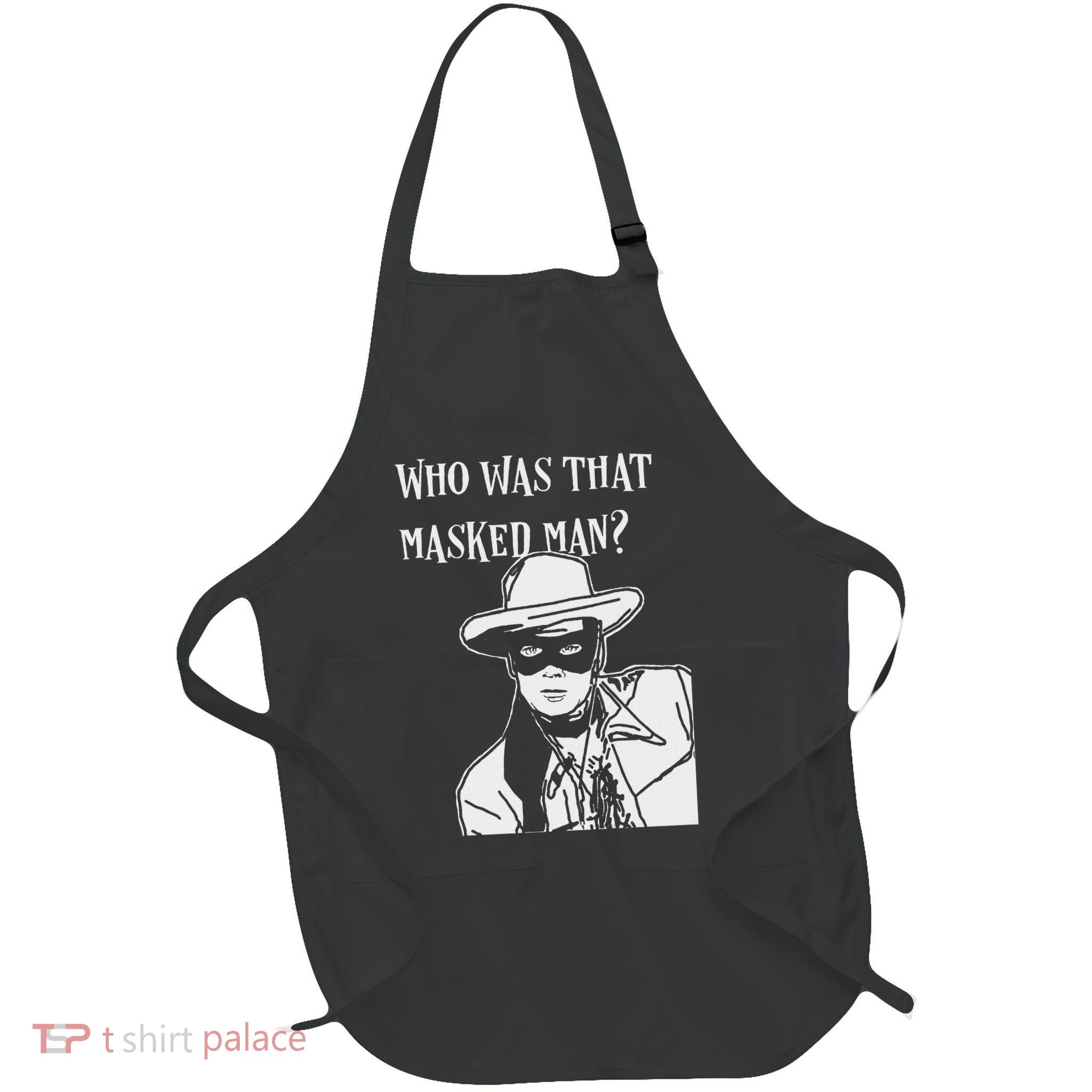 Who Was That Masked Man Lone Ranger Mask Retro Tv Full-Length Apron With Pockets