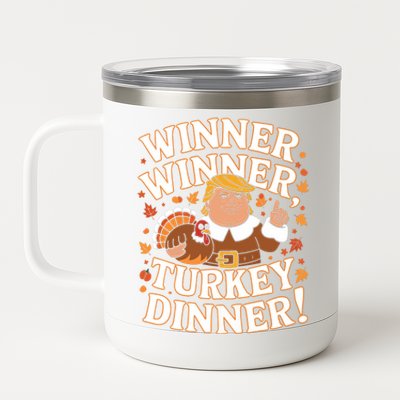 Winner Winner Turkey Dinner Funny Trump Thanksgiving Turkey 12 oz Stainless Steel Tumbler Cup