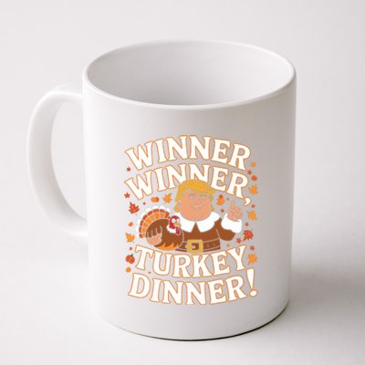 Winner Winner Turkey Dinner Funny Trump Thanksgiving Turkey Coffee Mug