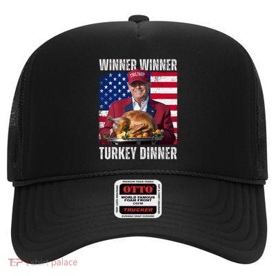 Winner Winner Turkey Dinner Humor Funny Trump Thanksgiving High Crown Mesh Back Trucker Hat
