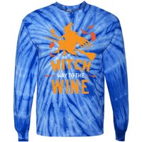 Witch Way To The Wine Funny Pun Halloween Costume Gift Tie-Dye Long Sleeve Shirt