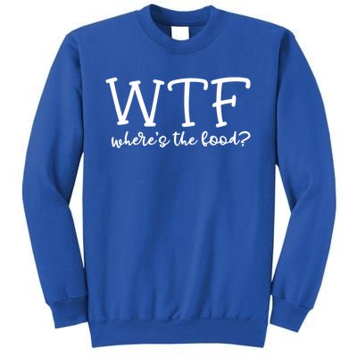 Wtf Wheres The Food Gift Sweatshirt