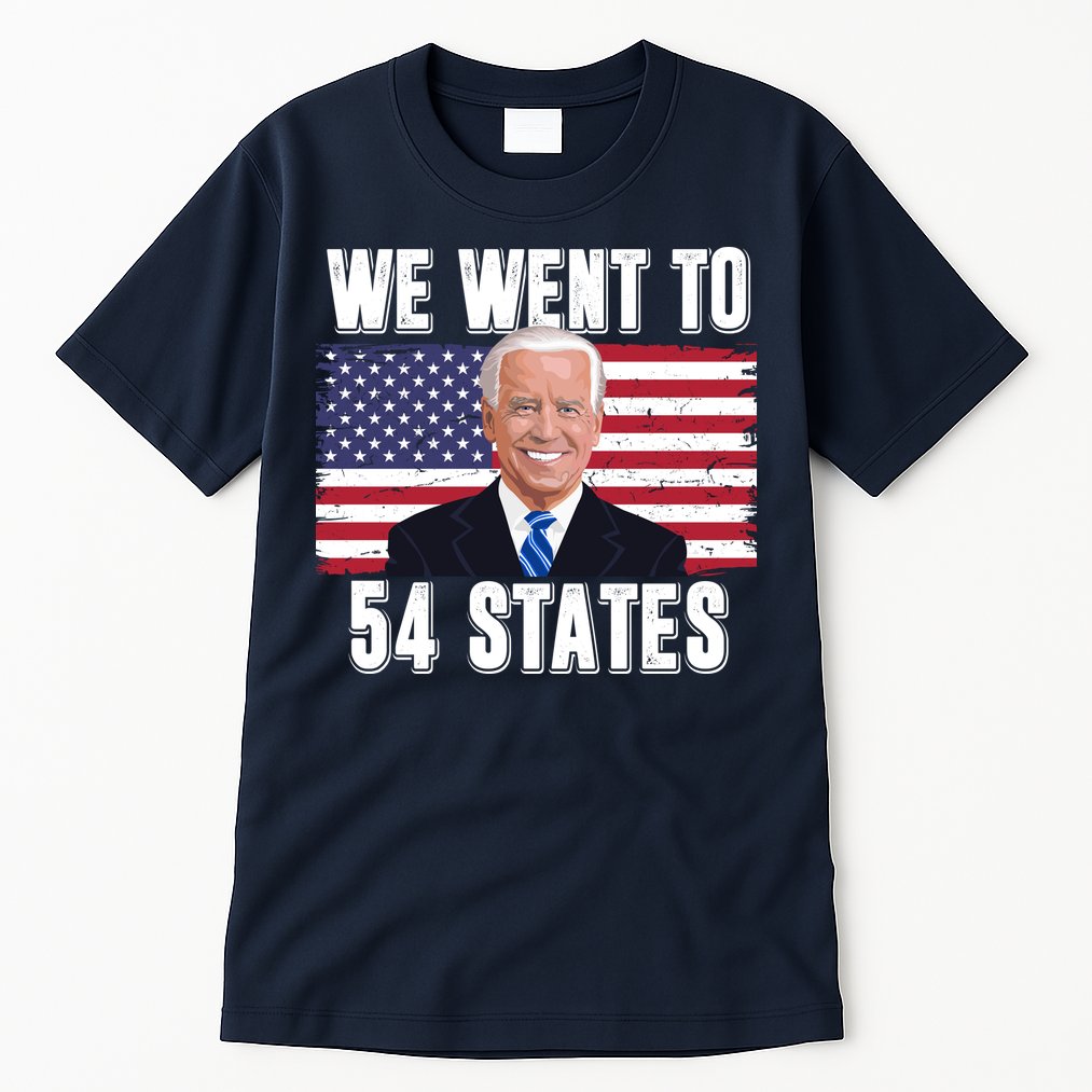 We Went To 54 States USA Flag Joe Biden Funny Tall T-Shirt