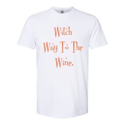 Witch Way To The Wine Funny Wine Er Orange Gift Softstyle CVC T-Shirt