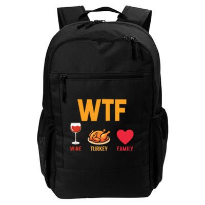 WTF Wine Turkey Family Shirt Funny Thanksgiving Day Daily Commute Backpack