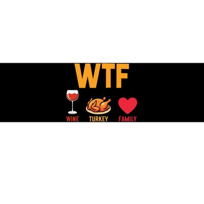 WTF Wine Turkey Family Shirt Funny Thanksgiving Day Bumper Sticker