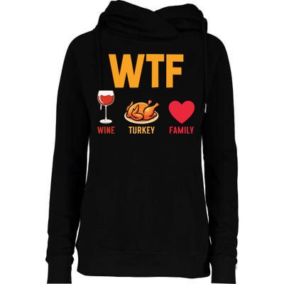 WTF Wine Turkey Family Shirt Funny Thanksgiving Day Womens Funnel Neck Pullover Hood