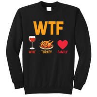 WTF Wine Turkey Family Shirt Funny Thanksgiving Day Tall Sweatshirt