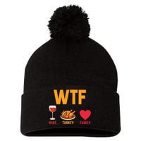 WTF Wine Turkey Family Shirt Funny Thanksgiving Day Pom Pom 12in Knit Beanie