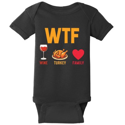 WTF Wine Turkey Family Shirt Funny Thanksgiving Day Baby Bodysuit