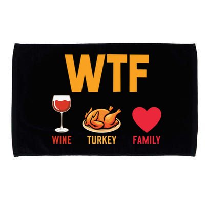 WTF Wine Turkey Family Shirt Funny Thanksgiving Day Microfiber Hand Towel