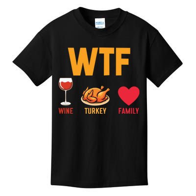 WTF Wine Turkey Family Shirt Funny Thanksgiving Day Kids T-Shirt