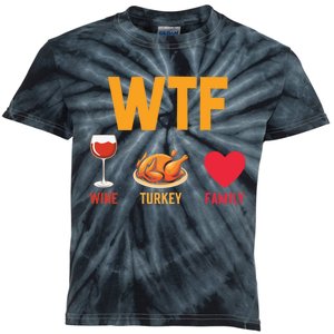 WTF Wine Turkey Family Shirt Funny Thanksgiving Day Kids Tie-Dye T-Shirt