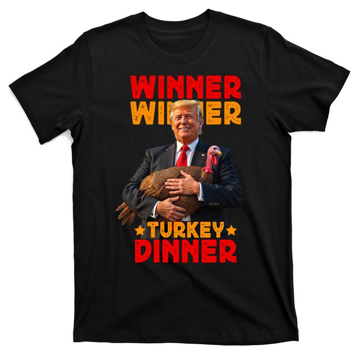 Winner Winner Turkey Dinner Funny Trump Thanksgiving T-Shirt