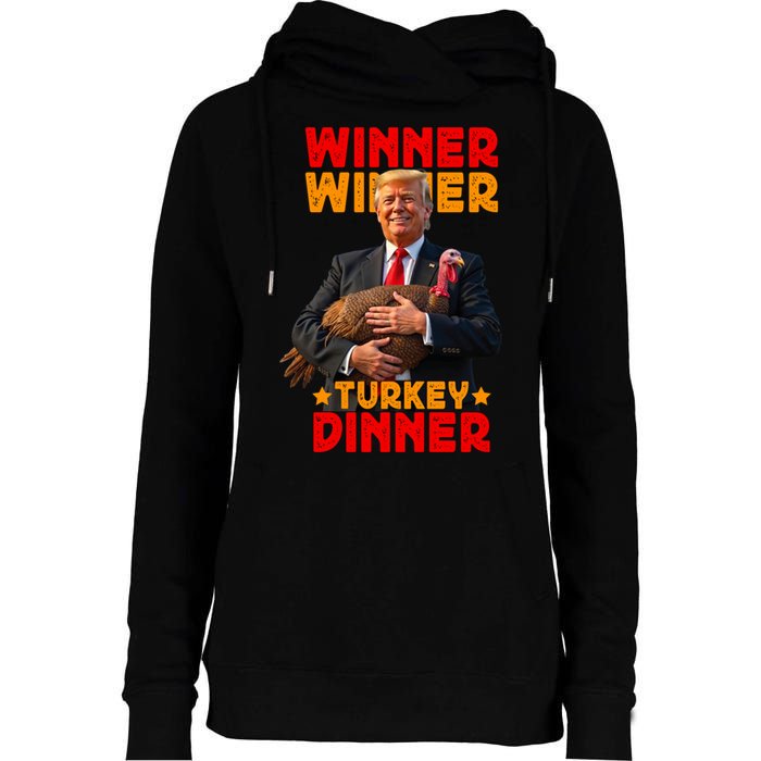 Winner Winner Turkey Dinner Funny Trump Thanksgiving Womens Funnel Neck Pullover Hood