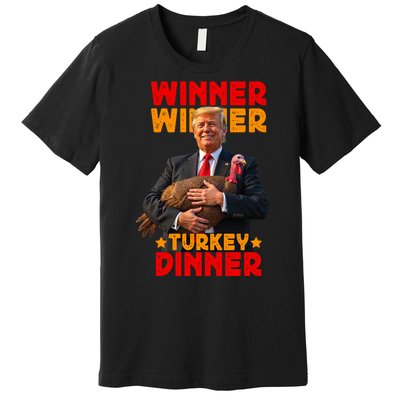 Winner Winner Turkey Dinner Funny Trump Thanksgiving Premium T-Shirt